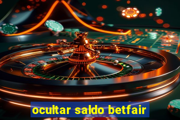 ocultar saldo betfair